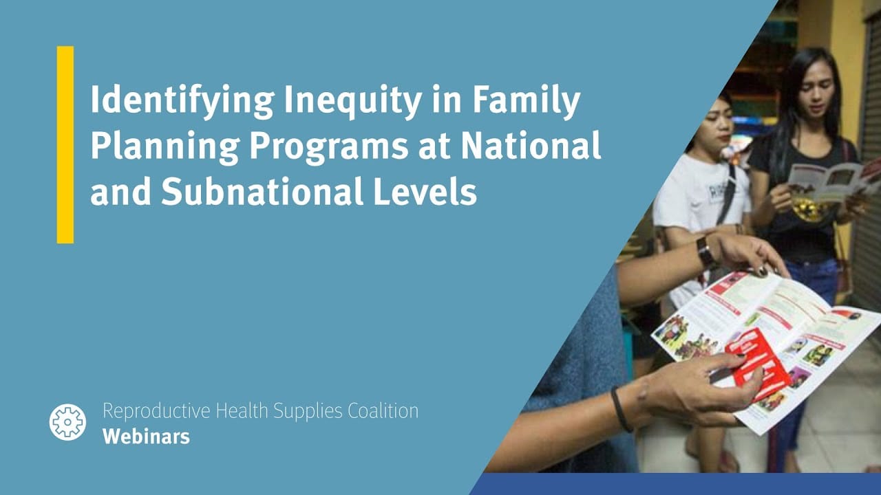 Identifying Inequities in Family Planning Programs at National and Subnational Levels