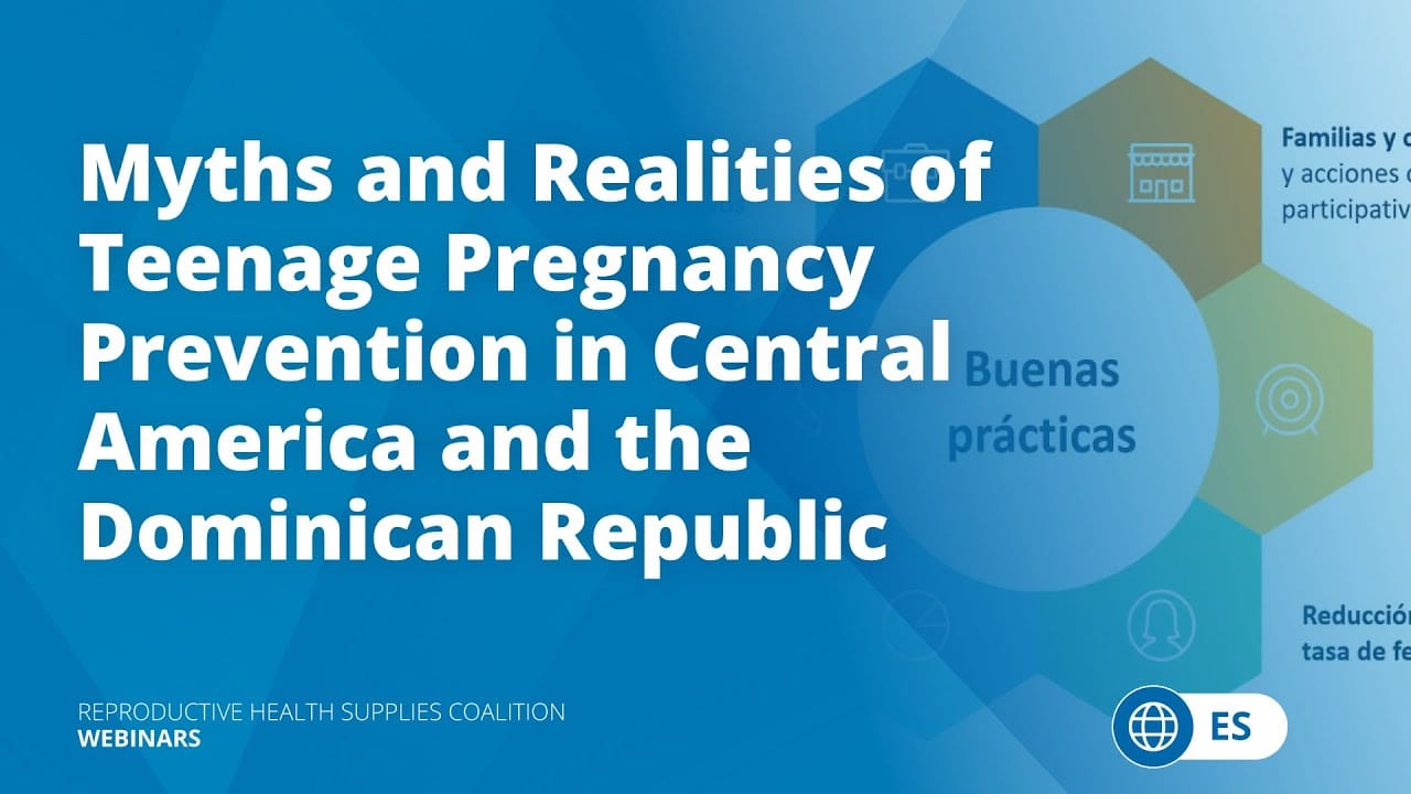 Myths and Realities of Teenage Pregnancy Prevention in Central America and the Dominican Republic
