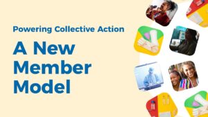 Powering Collective Action: A New Member Model